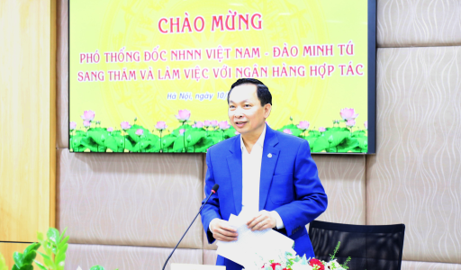 Phó Thống đốc Thường trực NHNN Việt Nam Đào Minh Tú thăm và làm việc tại Ngân hàng Hợp tác