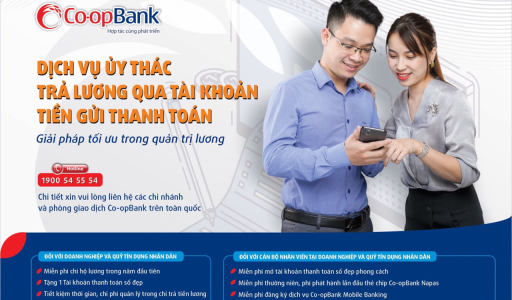 Trả lương qua tài khoản cùng Co-opBank – Nhiều lợi ích cho QTDND, doanh nghiệp và người lao động