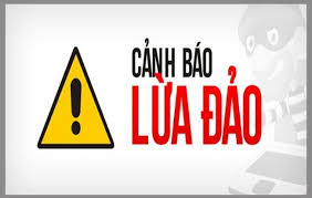 NÂNG CAO CẢNH GIÁC TRƯỚC THỦ ĐOẠN LỪA ĐẢO CỦA TỘI PHẠM SỬ DỤNG CÔNG NGHỆ CAO