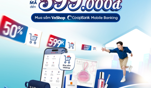 MUA SẮM VNSHOP: ƯU ĐÃI “CHÁY” NGUYÊN THÁNG 6 TRÊN CO-OPBANK MOBILE BANKING