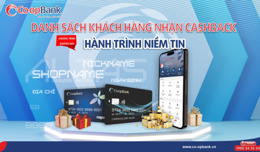 DANH SÁCH KHÁCH HÀNG NHẬN CASHBACK CHƯƠNG TRÌNH KHUYẾN MÃI  “HÀNH TRÌNH NIỀM TIN”