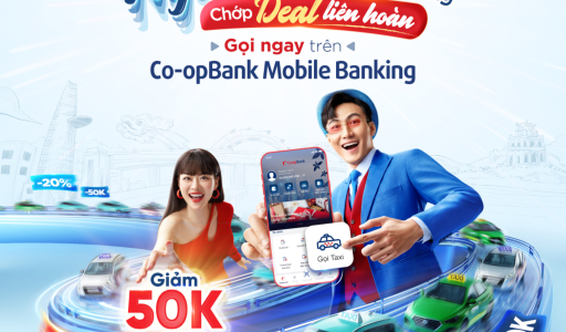 Ngàn Taxi sẵn sàng – Chớp Deal liên hoàn trên ứng dụng Co-opBank Mobile Banking