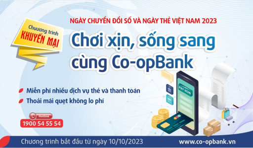 “Ngày chuyển đổi số và ngày Thẻ Việt Nam 2023”: Tận hưởng chuỗi khuyến mại cực “sốc” tại Co-opBank
