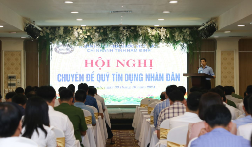 Hội nghị chuyên đề Quỹ tín dụng nhân dân tỉnh Nam Định năm 2024
