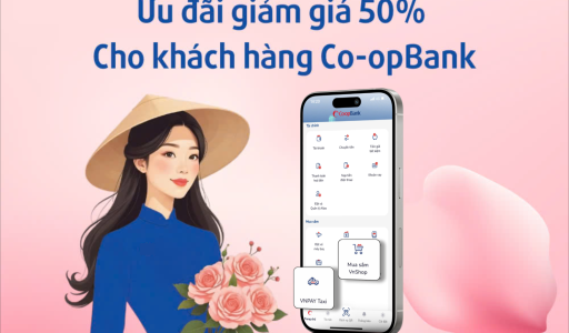 “Tuần ấm áp yêu thương” – Ưu đãi giảm giá 50% cho khách hàng Co-opBank