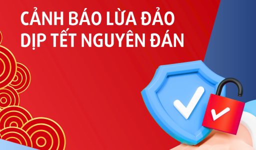 Cảnh báo những chiêu trò lừa đảo trực tuyến dịp Tết Nguyên đán