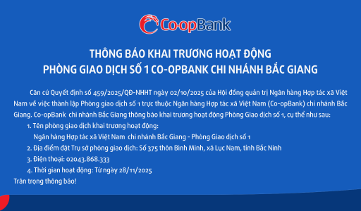 Thông báo khai trương hoạt động Phòng Giao dịch số 1 – Co-opBank chi nhánh Bắc Giang