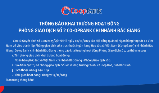 Thông báo khai trương hoạt động Phòng Giao dịch số 2 Co-opBank chi nhánh Bắc Giang