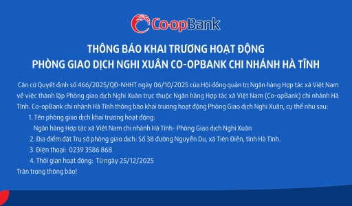 Thông báo khai trương hoạt động Phòng Giao dịch Nghi Xuân Co-opBank chi nhánh Hà Tĩnh