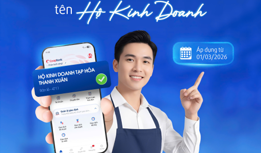 Tài khoản đúng tên, chuẩn pháp lý cùng Co-opBank – Hộ kinh doanh sẵn sàng bứt phá