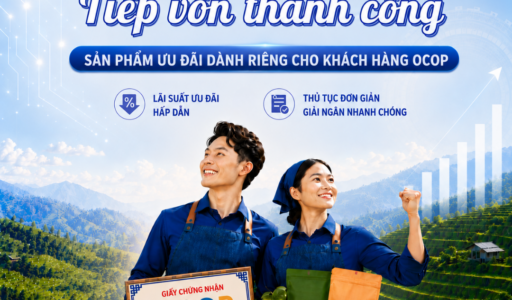 Đồng hành cùng khách hàng OCOP phát triển sản xuất, nâng tầm giá trị nông sản Việt